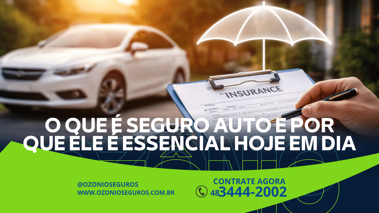O que é Seguro Auto e Por Que Ele é Essencial Hoje em Dia
